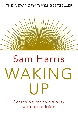 Waking Up; Sam Harris; 2015
