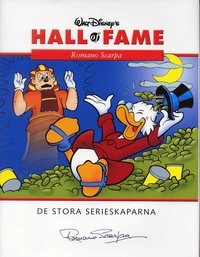Walt Disney's hall of fame : de stora serieskaparna. 02, Romano Scarpa; Walt Disney; 2004