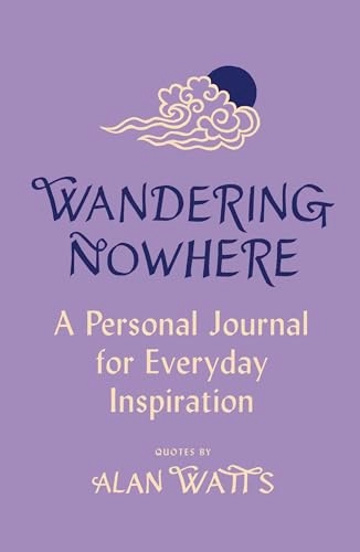 Wandering Nowhere; Alan Watts; 2023