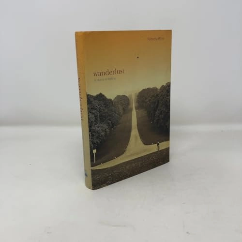 Wanderlust : a history of walking; Rebecca Solnit; 2000
