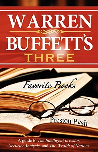 Warren Buffett's 3 Favorite Books; Preston George Pysh; 2012