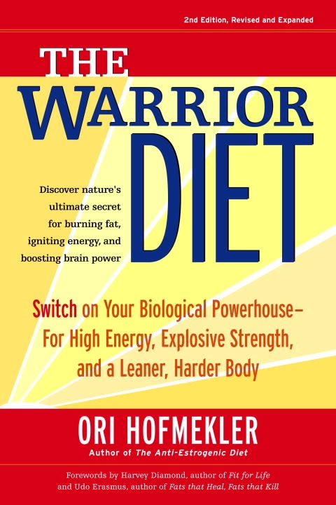 Warrior diet; Ori Hofmekler; 2007