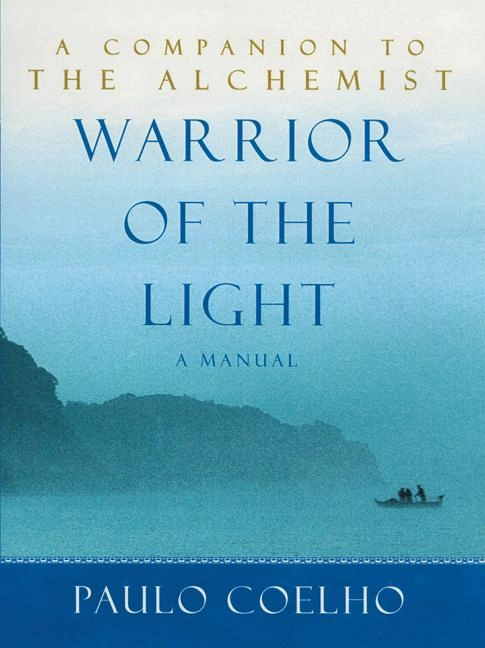 Warrior of the Light Intl; Paulo Coelho; 2011