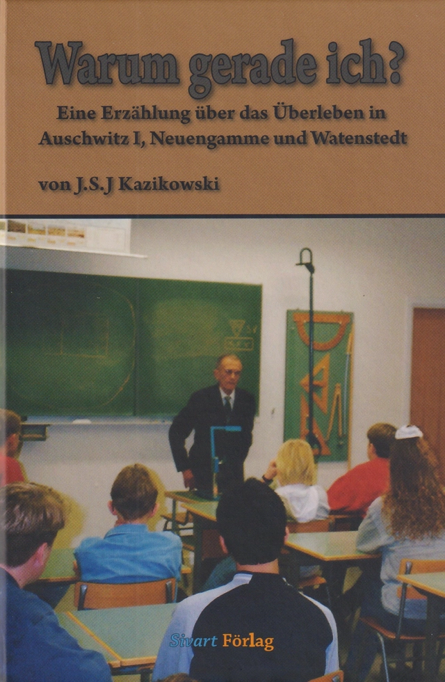 Warum gerade ich?; Stefan Kazikowski; 2023