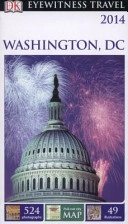 Washington, DCEyewitness travel guides; Susan Burke, Alice Leccese Powers; 2013