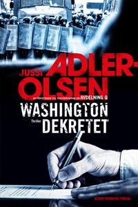 Washingtondekretet; Jussi Adler-Olsen; 2016