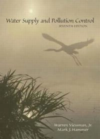 Water supply and pollution control; Warren Viessman; 2005