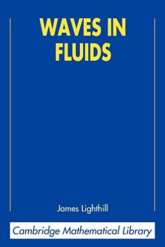Waves in fluids; James Lighthill; 2001