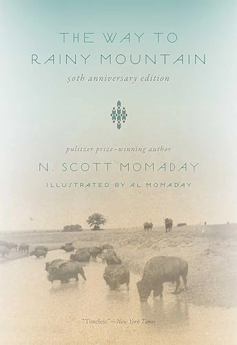 Way to Rainy Mountain, 50th Anniversary Edition; N Scott Momaday; 2019