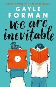 We Are Inevitable; Gayle Forman; 2021