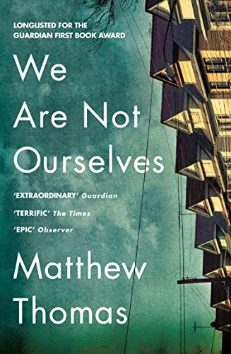 We are Not Ourselves; Matthew Thomas; 2015