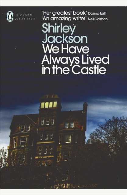 We have always lived in the castle; Shirley Jackson; 2009