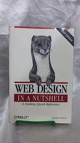 Web design in a nutshell : a desktop quick reference; Jennifer Niederst Robbins; 2001