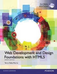 Web development and design foundations with HTML5; Terry Felke-Morris; 2015