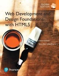 Web development and design foundations with HTML5; Terry Felke-Morris; 2017