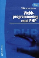 Webbprogrammering med PHP; Viktor Jonsson; 2001