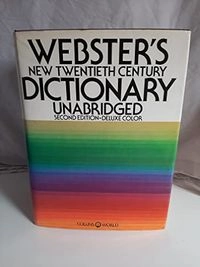 Webster's New twentieth century dictionary of the English language : unabridged; Noah Webster; 1977