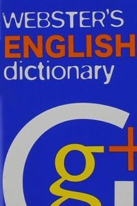 WEBSTERS ENGLISH DICTIONARY; Gresham Publishing Company Limited, The; 2015