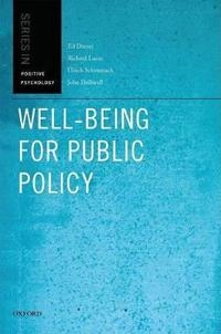 Well-being for public policy; Ed Diener; 2009
