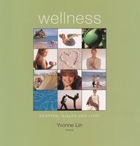 Wellness; Yvonne Lin; 2001