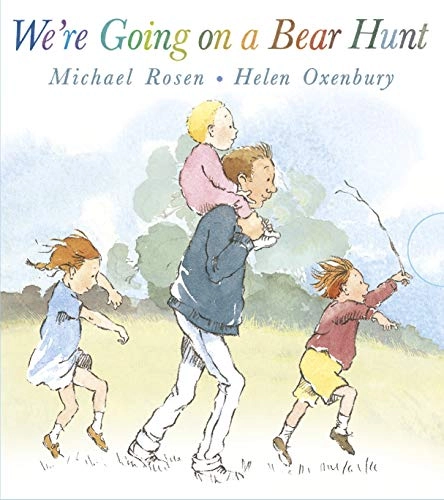 Were going on a bear hunt; Michael Rosen; 2016