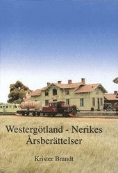 Westergötland-Nerikes Årsberättelser; Krister Brandt; 1998