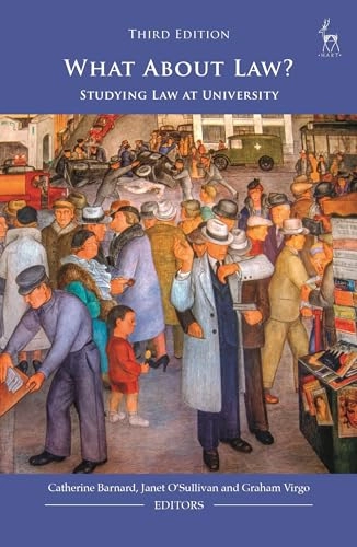 What about law? : studying law at university; Catherine Barnard, Janet O'Sullivan, G J Virgo, Catherine Barnard, Dr Janet O'Sullivan; 2021
