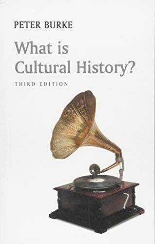 What is cultural history?; Peter Burke; 2019