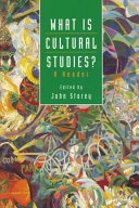 What is cultural studies? : a reader; John Storey; 1996