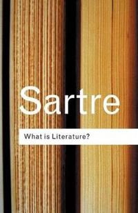 What is literature?; Jean-Paul Sartre; 2001