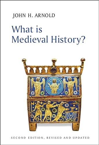 What is medieval history?; John Arnold; 2021