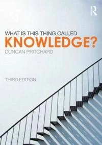 What is this thing called knowledge?; Duncan Pritchard; 2013