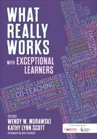 What really works with exceptional learners; Wendy W. Murawski, Kathy Lynn Scott; 2017