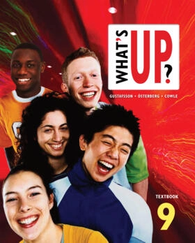 What's up? åk 9 Textbok inkl. ljudfiler; Jörgen Gustafsson, Eva Österberg, Andy Cowle; 2021