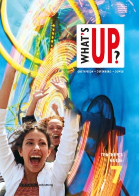 What´s up? år 7 Lärarhandledning; Jörgen Gustafsson, Karl-Erik Widlund, Eva Österberg, Andy Cowle; 2006