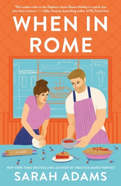 When in Rome; Sarah Adams; 2022