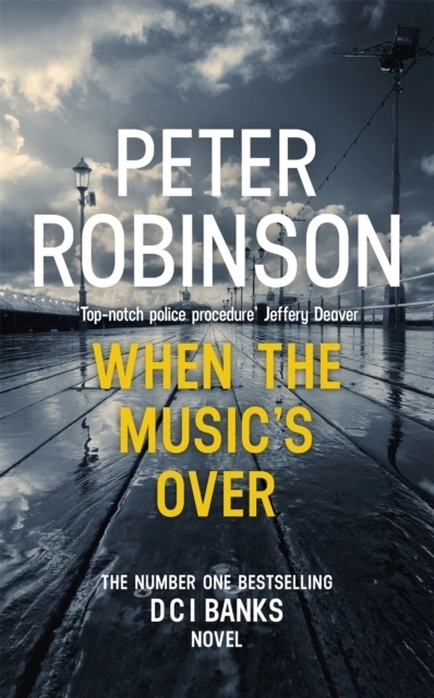 When the Music's Over; Peter Robinson; 2017
