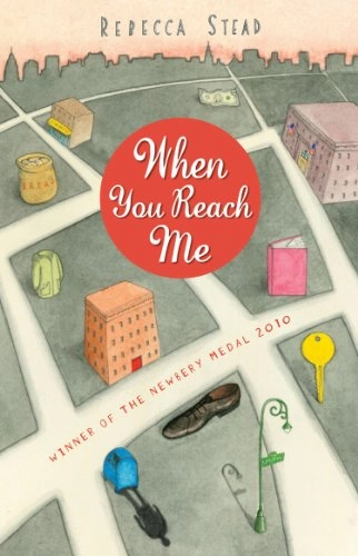 When you reach me; Rebecca Stead; 2011