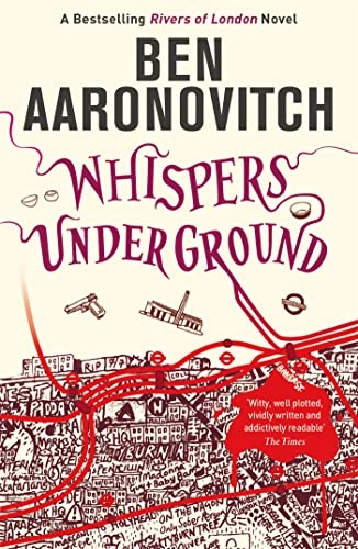 Whispers under ground; Ben Aaronovitch; 2012