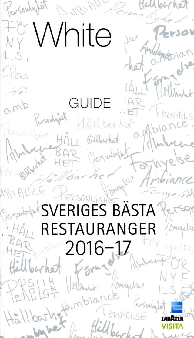 White Guide. Sveriges bästa restauranger 2016-17; 2016
