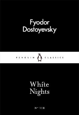 White Nights; Fyodor Dostoyevsky; 2016