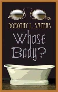 Whose body?; Sayers; 2009