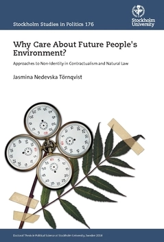 Why care about future people's environment? approaches to non-identity in contractualism and natural law; Jasmina Nedevska Törnqvist; 2021