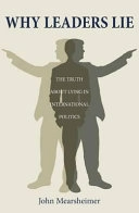 Why Leaders Lie; James Mearsheimer; 2012