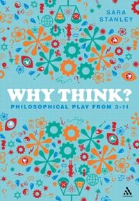 Why Think?; Sara Stanley; 2012