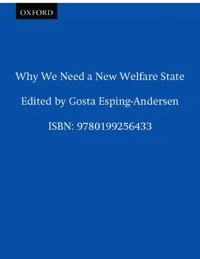 Why we need a new welfare state; Gøsta Esping-Andersen; 2002