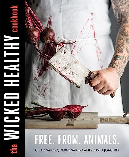 Wicked Healthy Cookbook; Chad Sarno, Derek Sarno; 2018