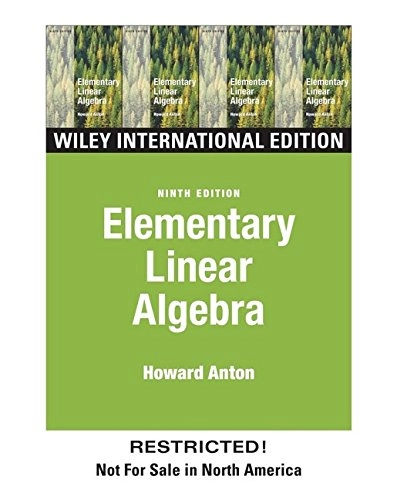 WIE Elementary Linear Algebra; Howard A. Anton; 2004