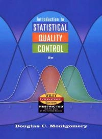 WIE Introduction to Statistical Quality Control, 5th Edition, International; Douglas C. Montgomery; 2004