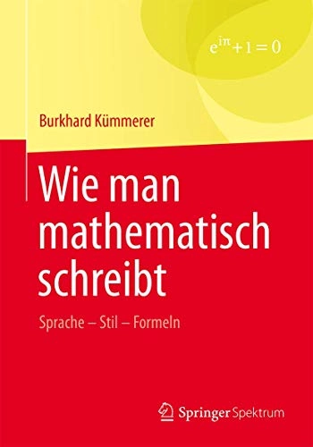 Wie man mathematisch schreibt; Burkhard Kümmerer; 2016